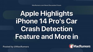 Apple Highlights iPhone 14 Pro's Car Crash Detection Feature and More in New Ad