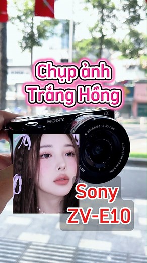 27K views · 198 reactions | 1 chiếc máy ảnh ngon, bổ, rẻ dễ dàng thao tác chụp, quay, live-stream | Sony ZV-E10 | #zshopvn #thanhcongnghe #learnontiktok #nhiepanhgia #nhiepanhsangtao #sony #sonya6400 #sonyzve10 #sonya7iv #sonya6700 #sonya7c #sonyalpha #sonyzve10ii | ZSHOP Hệ thống bán lẻ sản phẩm kỹ thuật số toàn quốc | Facebook