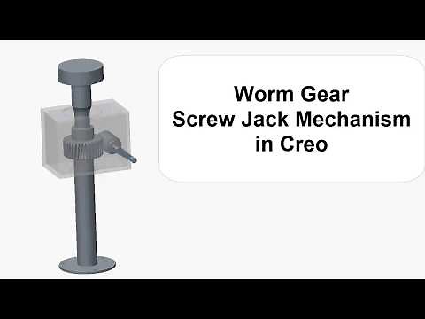 Worm gear screw jack mechanism in Creo