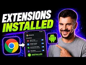 How to Add Chrome Extensions on Android Phone (Complete Guide 2026)