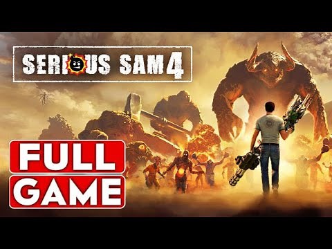 SERIOUS SAM 4 Gameplay Walkthrough FULL GAME [1080p HD] - No Commentary