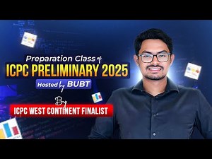 ICPC Preliminary 2025 Preparation Class | Problem Solving Strategies & Contest Tips by Ushan Ghosh