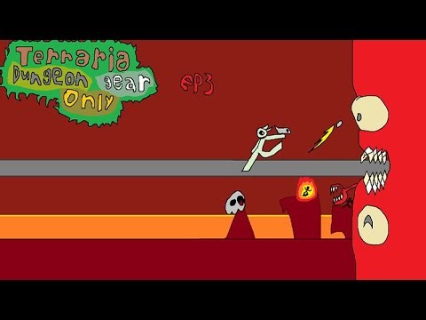 Terraria dungeon gear only ep 3