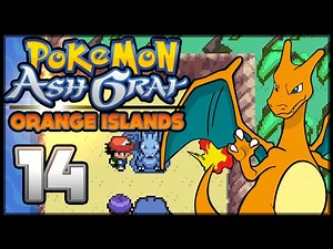 Pokémon Ash Gray | The Orange Islands - Episode 14