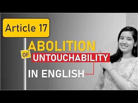 Article 17 of Indian Constitution | Abolition of Untouchability | Indian Polity