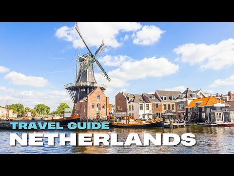 The Netherlands Unlocked: Full Travel Guide