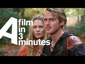 The Princess Bride - A Film in Three Minutes