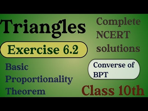 Triangles || Exercise 6.2 (Part 1) || Class 10th 