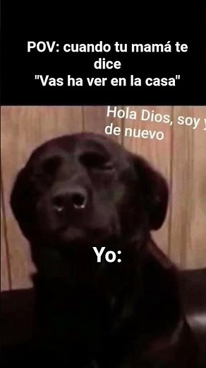 hola Dios soy yo de nuevo memes #memes #humor #dios