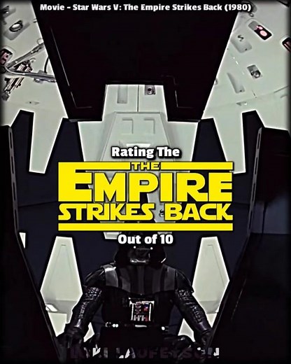 My Rating of 'Star Wars V: The Empire Strikes Back' Movie (1980)