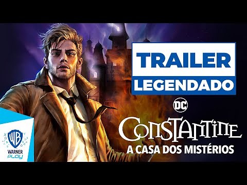 Constantine: A Casa dos Mistérios - Trailer Legendado