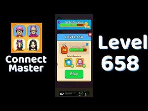 Connect Master Level 658 Walkthrough 🧩 | Match Puzzle | Puzzle Solutions & Tips | Go Answer