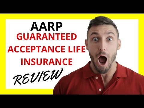 🔥 AARP Guaranteed Acceptance Life Insurance Review: Pros and Cons