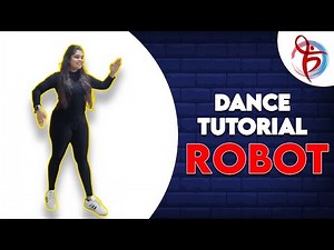 Tutorial - ROBOT | Dance In Daily Activities | FUN MOVES | Easy Dance Routines | Unleash Dance