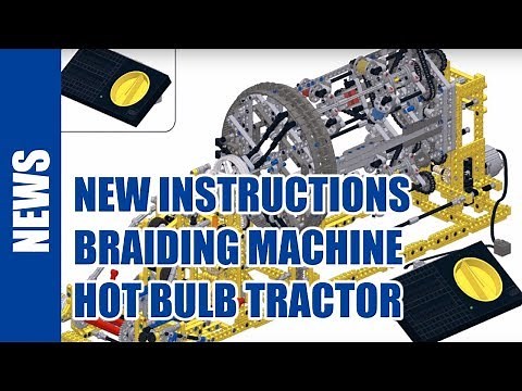 Lego Technic - New instructions for braiding machine and pneumatic hot bulb tractor !