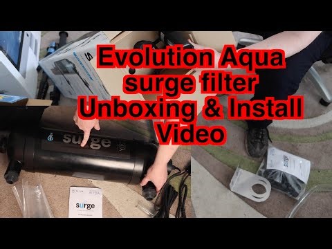 Evolution Aqua Surge filter unboxing and install video