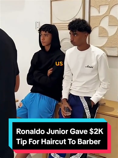Ronaldo Junior's Generous $2000 Tip to Barber