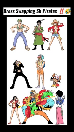 sh pirates dress swapping ‼️🤣#onepiece #strawhatpirates #strawhatpirate
