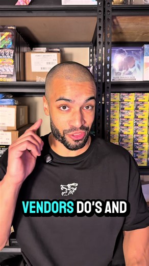 Pokemon Vendors Do's and Don'ts at Card Shows