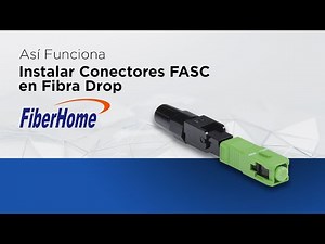 Así Funciona - Instalar Conectores FASC en Fibra Drop