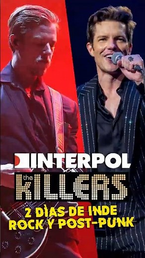 Interpol and The Killers "2 days of unmissable Indie Rock" #interpol #thekillers #lima