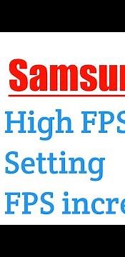 Samsung A12 High FPS Setting FPS increase