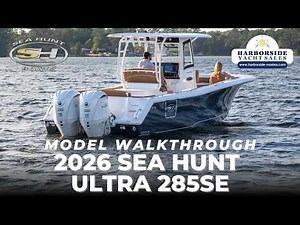 2026 Ultra 285 SE by Sea Hunt | Full Features Tour