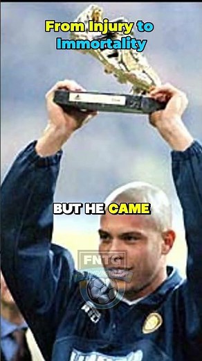 Ronaldo: The Comeback That Shocked the World in 2002