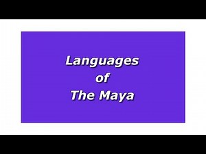 Languages of the Maya (Multiple languages)