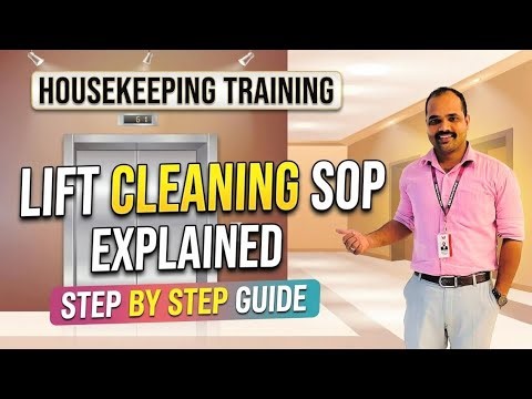 Housekeeping Training | Lift cleaning SOP Explained | Step By Step Guide for HK Staff