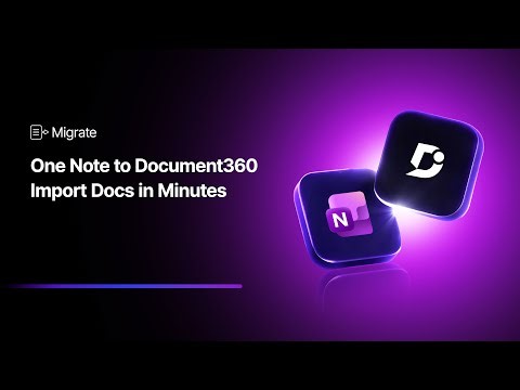 How to Import OneNote into a Knowledge Base | Migrate to Document360