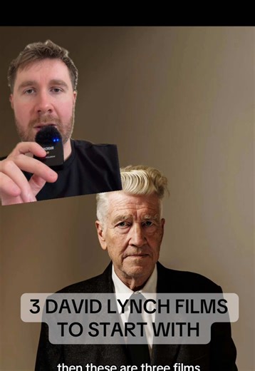 3 Accessible David Lynch Films to Begin With