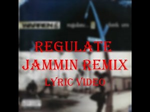Warren G ft. Nate Dogg & Michael Mcdonald - Regulate (Jammin Remix) [Lyric Video]