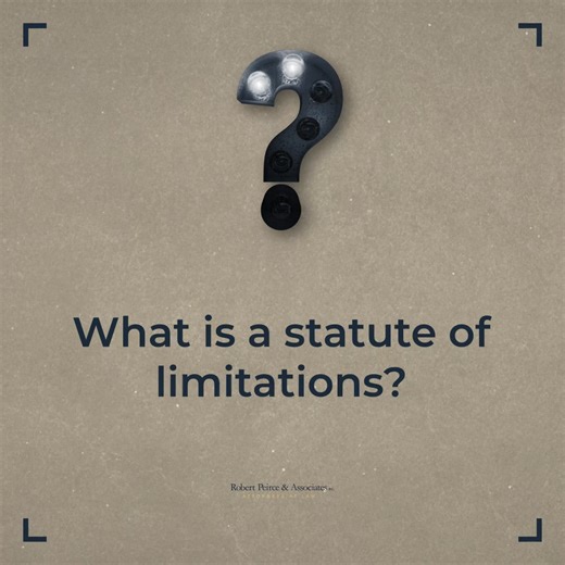 #FAQFriday: What is a statute of limitations? It's a legal time limit that limits the amount of time you have to file a lawsuit or claim. Visit https://www.peircelaw.com/s/60s3U6k | Robert Peirce & Associates, P.C. | Facebook