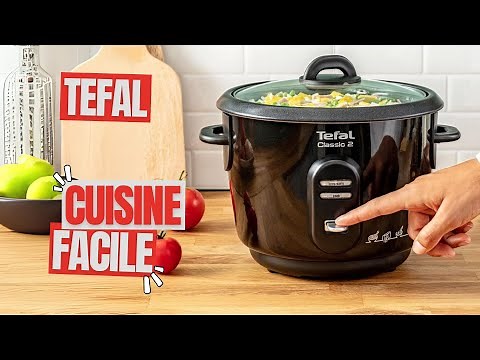 Découverte du cuiseur de riz Tefal Classic 2 : Simplicité et efficacité en cuisine 2024