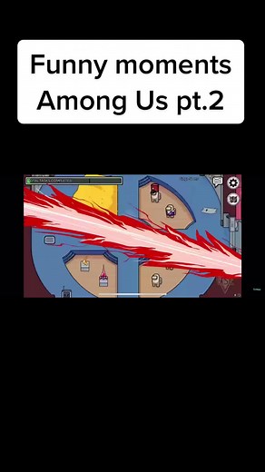 Hilarious Among Us Moments: Part 2