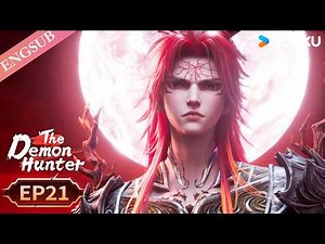 【The Demon Hunter S2】EP21 | Chinese Fantasy Anime | YOUKU ANIMATION