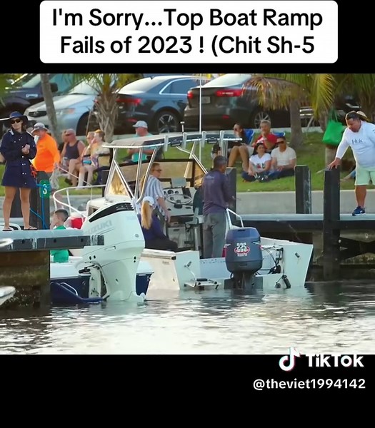 I'm Sorry...Top Boat Ramp Fails of 2023 ! (Chit Sh-5