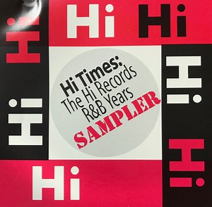 Various - Hi Times: The Hi Records R&B Years SAMPLER