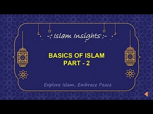 Basics of Islam Part - 2