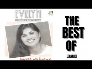 THE BEST OF EVELYN HIGGINBOTHAM-UCKG SONGS