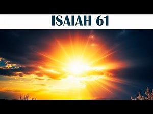 Isaiah 61 Explained: Beauty for Ashes, The Oil of Joy, and God’s Promise of Restoration.