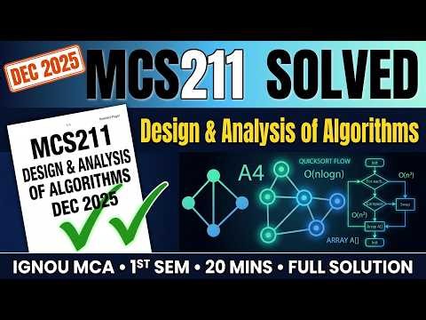 MCS211 Design & Analysis of Algorithms DEC 2025 Question Paper Full Solution | IGNOU MCA 1st Sem