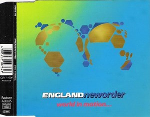 Englandneworder - World In Motion...