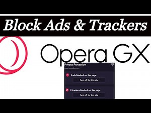 Block Ads and Tracker in Opera GX Browser | Enable Ad Blocker | Block Trackers