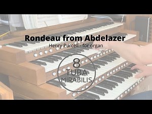 Rondeau from Abdelazer by Henry Purcell