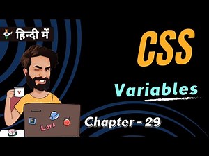 Chapter 29 | CSS Variables: Reusable & Dynamic Styling! 🎨🚀 | CSS Tutorial