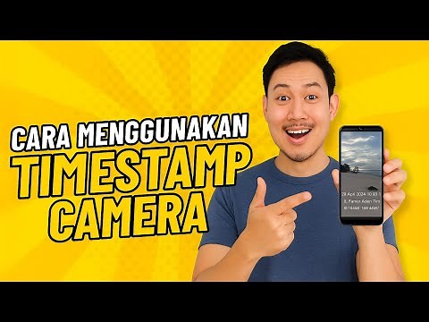 Cara Menggunakan Timestamp Camera di Android | Tampilkan Waktu, Tanggal & Lokasi di Foto