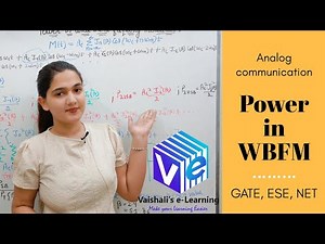 L 48 | Power in WBFM | Wide Band Frequency Modulation | Angle Modulation | Analog Communication |