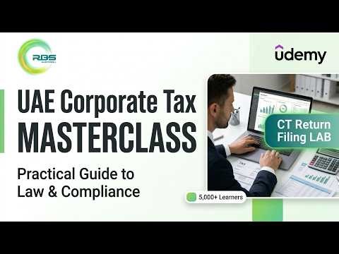 UAE Corporate Tax Masterclass 2026 | CT Return Filing LAB | Simulation Model | FTA